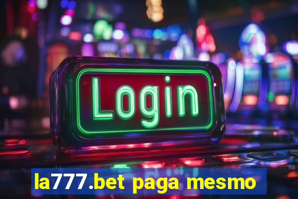 la777.bet paga mesmo